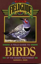 A Field Guide to Birds of the Desert Southwest - 1 Mar 1997