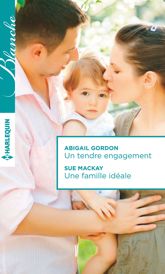 Un tendre engagement - Une famille idéale - 1 Jun 2015