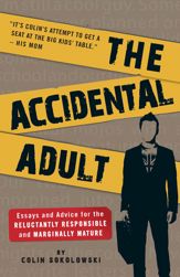The Accidental Adult - 18 May 2010