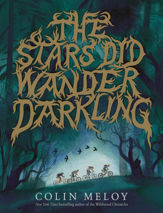 The Stars Did Wander Darkling - 13 Sep 2022