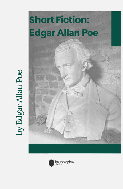 Selected Short Fiction of Edgar Allan Poe