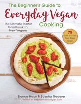 The Beginner's Guide to Everyday Vegan Cooking - 7 Apr 2020