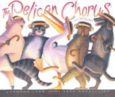 The Pelican Chorus - 24 Oct 2017