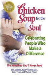 Chicken Soup for the Soul Celebrating People Who Make a Difference - 28 Aug 2012
