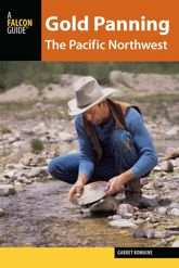 Gold Panning the Pacific Northwest - 1 May 2015