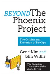 Beyond The Phoenix Project - 27 Feb 2018