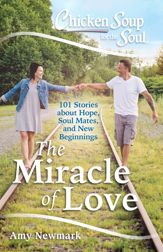 Chicken Soup for the Soul: The Miracle of Love - 5 Jun 2018