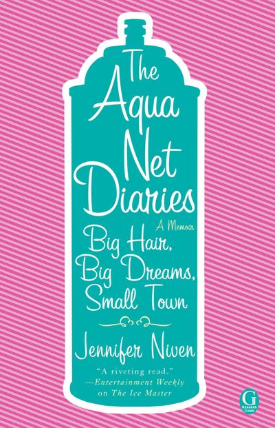 The Aqua Net Diaries