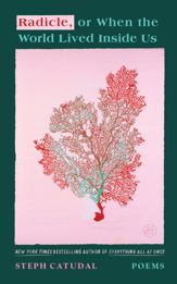 Radicle, or When the World Lived Inside Us - 28 Oct 2025