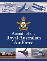 Aircraft of The Royal Australian Air Force - 1 Jun 2021