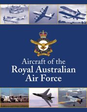 Aircraft of The Royal Australian Air Force - 1 Jun 2021