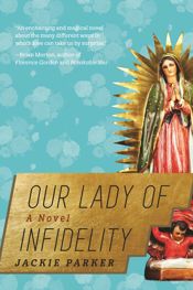 Our Lady of Infidelity - 13 Sep 2016