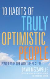 10 Habits of Truly Optimistic People - 17 Mar 2015