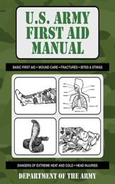U.S. Army First Aid Manual - 1 Nov 2009