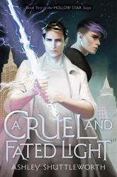 A Cruel and Fated Light - 24 May 2022