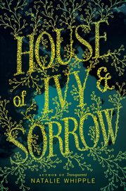 House of Ivy & Sorrow - 15 Apr 2014