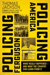 Policing Ferguson, Policing America - 25 Jul 2017