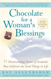 Chocolate For A Woman's Blessings - 21 Feb 2001