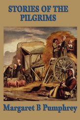 Stories of the Pilgrims - 1 Jul 2013