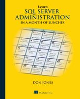 Learn SQL Server Administration in a Month of Lunches - 30 Apr 2014