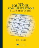 Learn SQL Server Administration in a Month of Lunches - 30 Apr 2014
