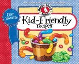 Our Favorite Kid-Friendly Recipes - 3 Sep 2012