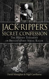 Jack the Ripper's Secret Confession - 1 Jan 2010