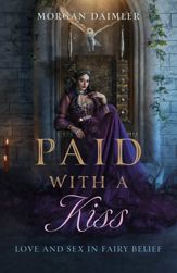 Paid with a Kiss - 29 Apr 2025