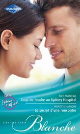 Coup de foudre au Sydney Hospital - Le secret d'une rencontre - 15 May 2012