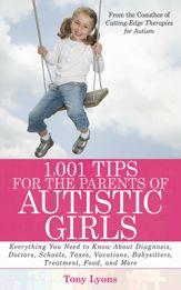 1,001 Tips for the Parents of Autistic Girls - 23 Oct 2010