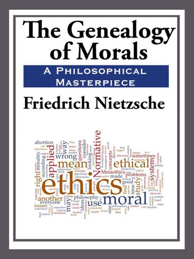 Geneaology of Morals