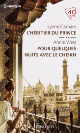 L'héritier du prince - Pour quelques nuits avec le cheikh - 1 Jul 2018