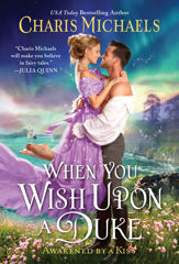 When You Wish Upon a Duke - 24 Aug 2021
