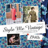 Style Me Vintage: 1940s - 16 Apr 2015