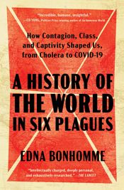 A History of the World in Six Plagues - 11 Mar 2025