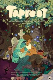 Taproot: A Story About a Gardener and a Ghost - 6 Jul 2022