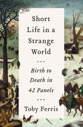 Short Life in a Strange World - 25 Feb 2020