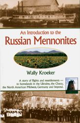 Introduction to Russian Mennonites - 1 Apr 2005