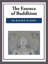 The Essence of Buddhism - 21 Mar 2013
