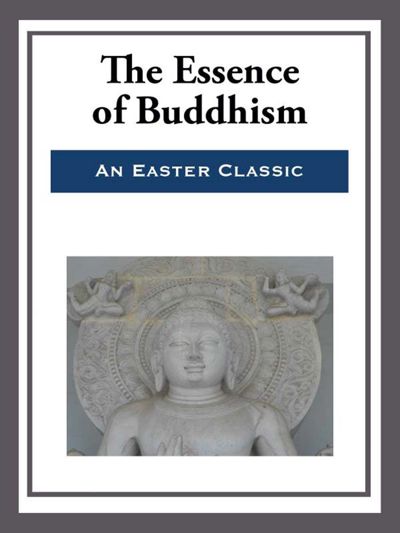 The Essence of Buddhism