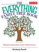 The Everything Family Tree Book - 13 Jan 2006