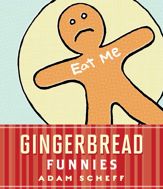 Gingerbread Funnies - 1 Sep 2010