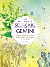 The Little Book of Self-Care for Gemini - 9 Jul 2019
