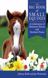 The Big Book of Small Equines - 1 Nov 2009