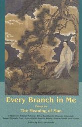 Every Branch In Me: Essays On The Meanin - 1 Aug 2010