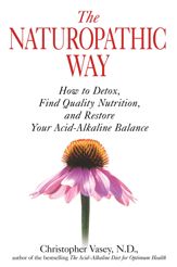 The Naturopathic Way - 12 Feb 2009