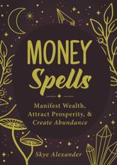 Money Spells - 13 Jul 2021