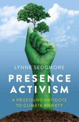 Presence Activism - 30 Aug 2024