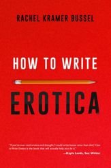 How to Write Erotica - 14 Feb 2023