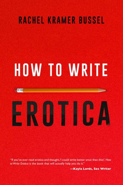 How to Write Erotica